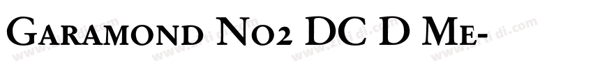 Garamond No2 DC D Me字体转换 Garamond No2 DC D Me字体转换